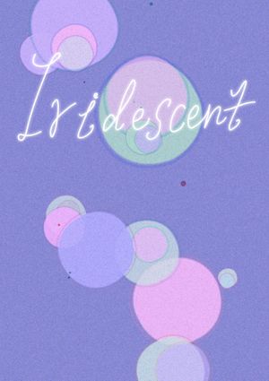Purple poster showing purple, pink and green bubbles with title Iridescent in handwriting font