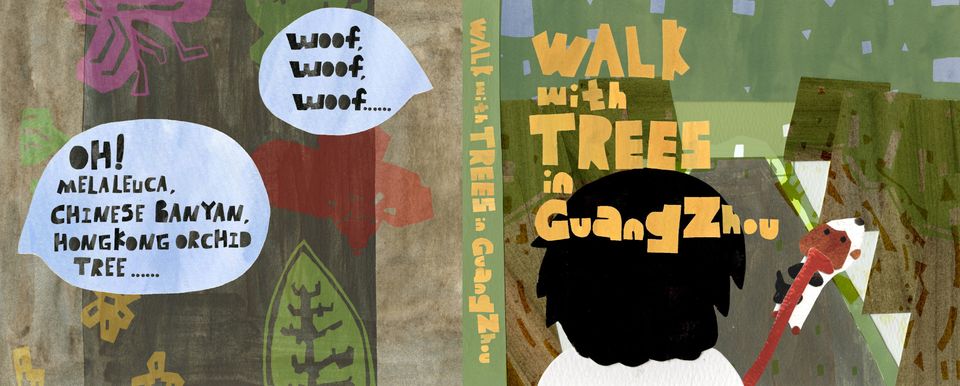 Double spread cover of book with illustration of boy walking through trees and title "Walk with Trees in Guangzhou"