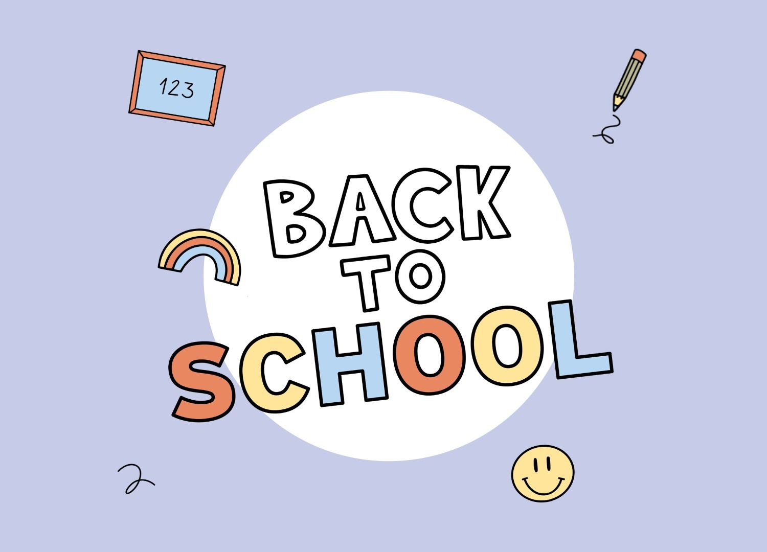 Der Schriftzug „Back to School“ in bunten Buchstaben auf hellblauem Hintergrund, mit Kritzeleien eines Regenbogens, eines Bleistifts, eines Smileys und einer Tafel mit der Aufschrift „123“.