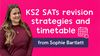 Smiling white woman in a maroon top stands next to text: "KS2 SATs revision strategies and timetable from Sophie Bartlett" on a pink background.