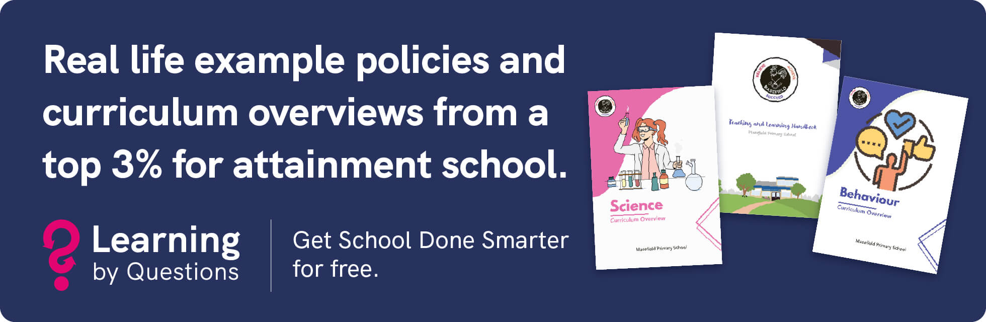 Banner showing educational materials with text: "Real life example policies and curriculum overviews from a top 3% for attainment school."