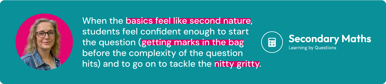 Sue Heys' quote on the importance of foundational knowledge for GCSE in year 10: it instils confidence to tackle tougher questions. Quote shown on teal background with an image of Sue Heys, a white woman with glasses and blonde hair.