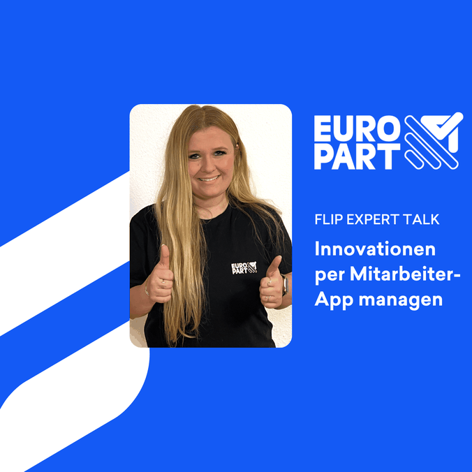 Frau mit Daumen hoch, Text: FLIP EXPERT TALK Innovationen per Mitarbeiter-App managen, EURO PART.