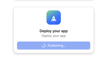 UI shows app deployment with a rocket icon and Publishing... status.