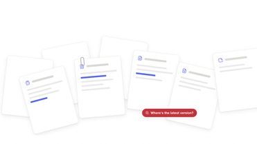 Illustration of documents with text Wheres the latest version?
