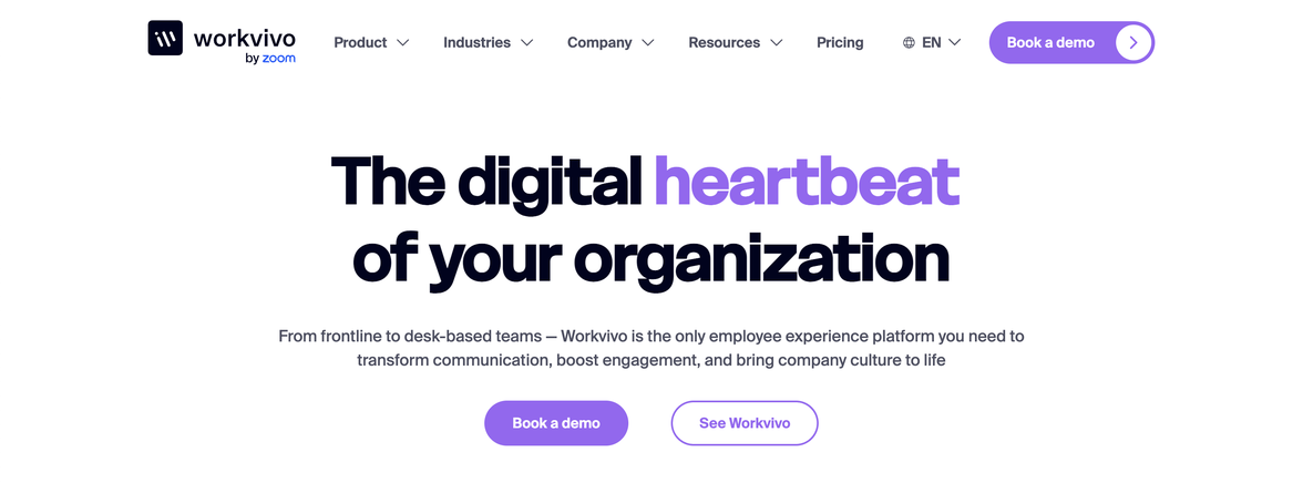 Workvivo homepage with tagline "The digital heartbeat of your organization" and buttons for "Book a demo" and "See Workvivo."