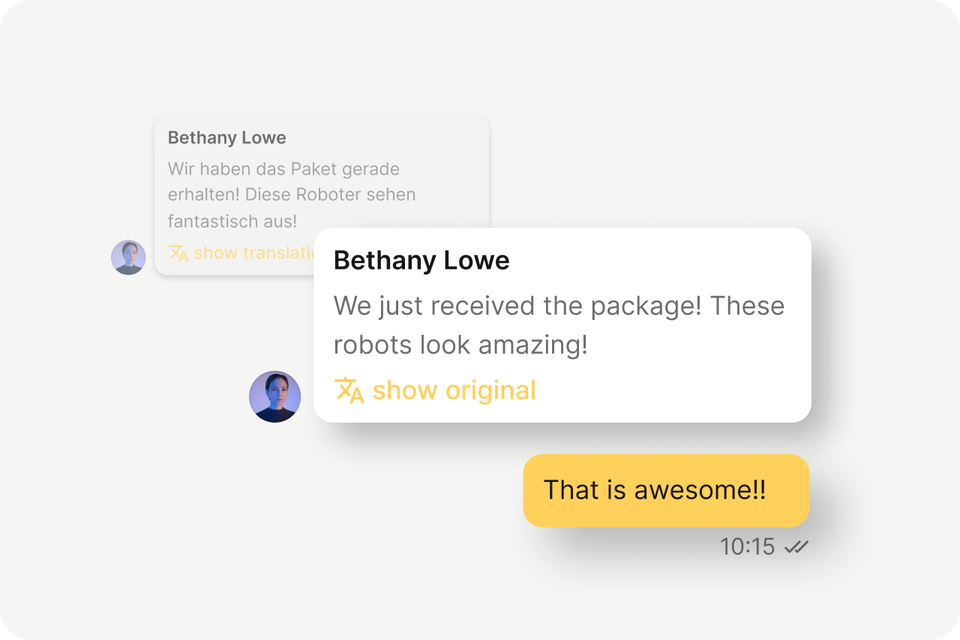 Chat translation feature in Employee App: We just received the package! These robots look amazing!