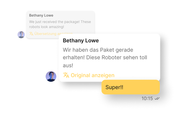 Chat translation feature in Mitarbeiter App: Wir haben das Paket gerade erhalten! Diese Roboter sehen toll aus!