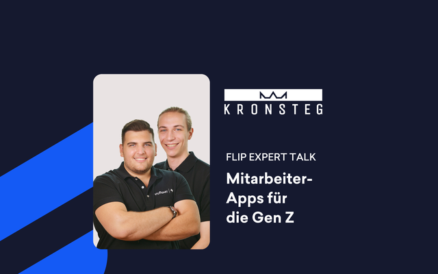Zwei Männer, Text: KRONSTEG FLIP EXPERT TALK Mitarbeiter-Apps für die Gen Z, Mitarbeiterplattform.