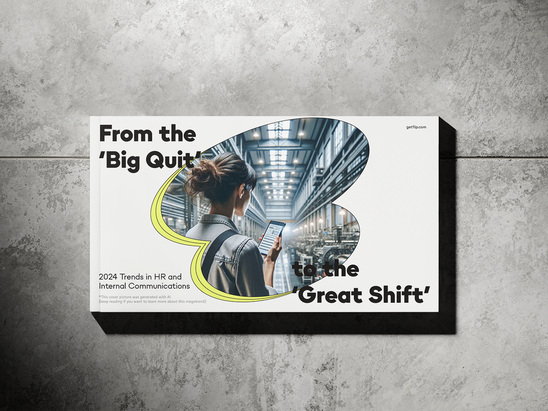 Cover with text: From the Big Quit to the Great Shift. 2024 Trends in HR and Internal Communications.