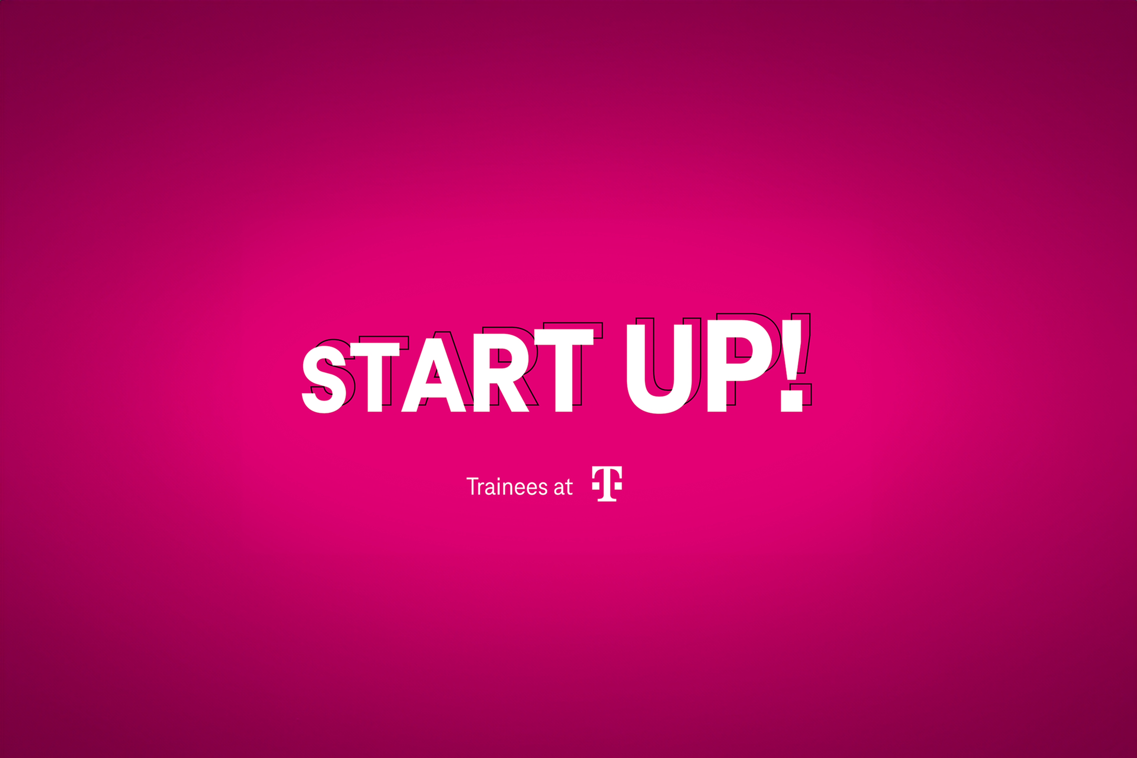 Start up! Traineeeprogramm I Deutsche Telekom AG | Global Career Website