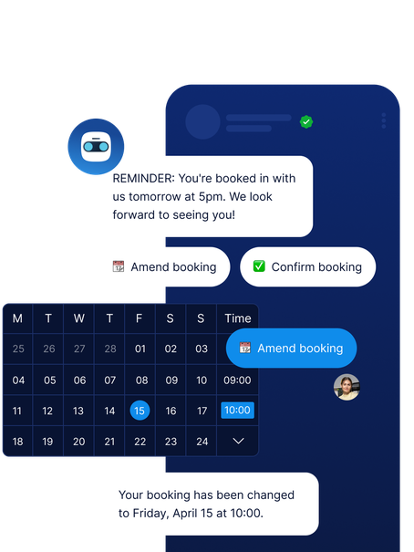 A chatbot reminds the user of a 5pm appointment and offers options to amend or confirm. User reschedules via a calendar to April 15 at 10:00, receiving instant update.