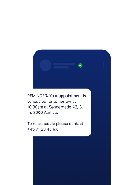 A verified message reminds the user of a 10:30am appointment in Aarhus with contact info to reschedule, showcasing real-time, high-volume alert capability.