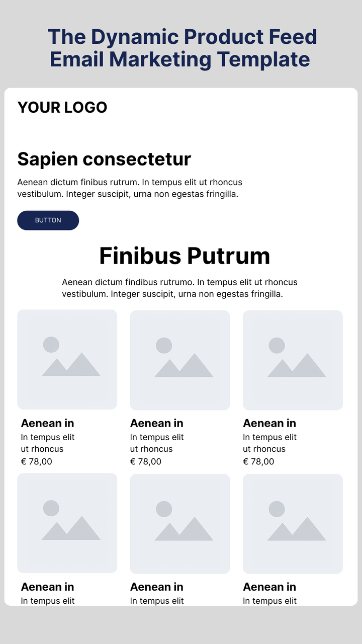Image showing a dynamic product feed email marketing template by LINK Mobility. The layout features a logo placeholder at the top, a headline and introductory text with a call-to-action button, followed by a product grid displaying multiple image placeholders, product titles, and sample prices. The design highlights an automated, data-driven layout for showcasing multiple products in marketing emails. The image represents LINK Mobility’s dynamic product feed email marketing template for personalized promotions.