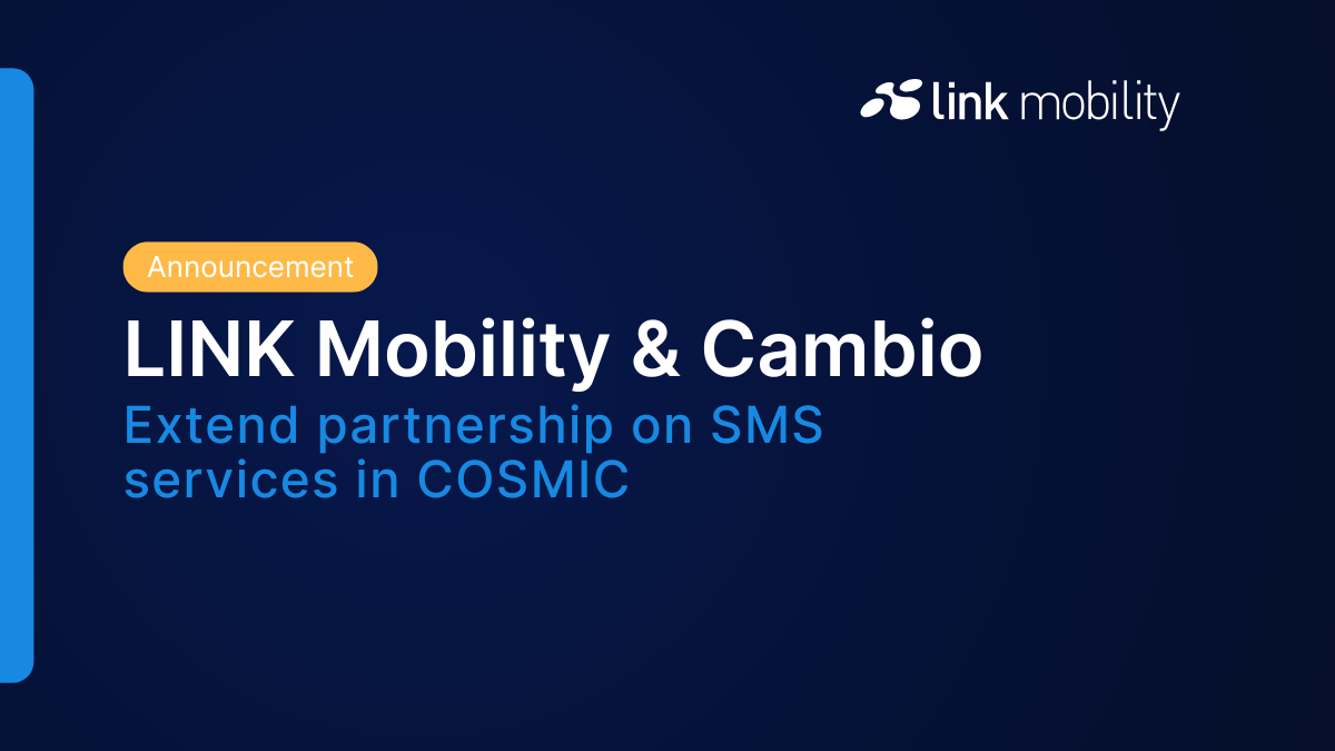 Image showing a LINK Mobility announcement banner with the headline ‘LINK Mobility & Cambio – Extend partnership on SMS services in COSMIC’ on a dark blue background with the LINK Mobility logo in the top right.