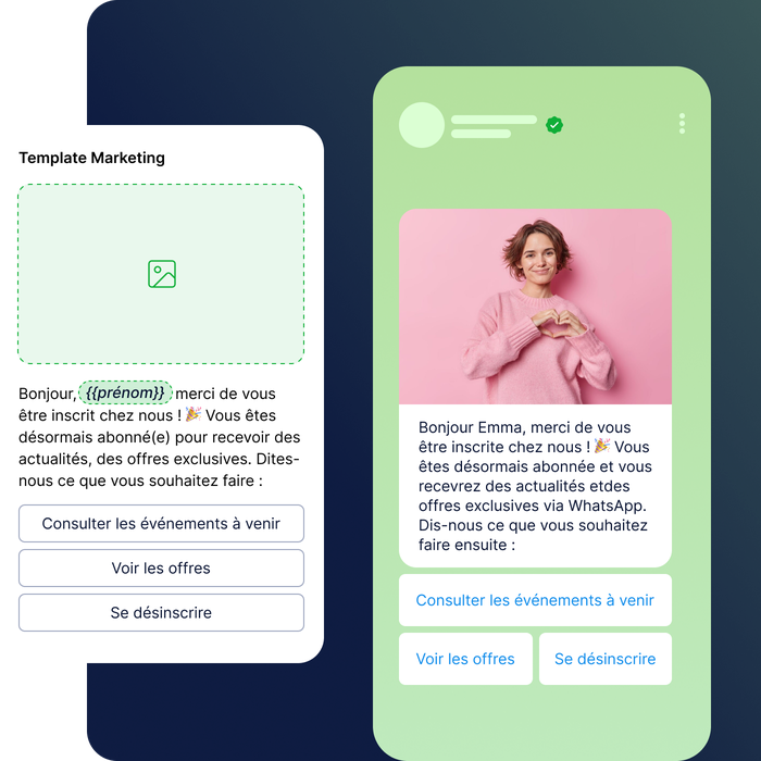 Deux modèles de message en français : l'un comportant un champ de remplacement et l'autre personnalisé à l'intention d'Emma, la remerciant de son inscription et lui proposant de consulter des offres.