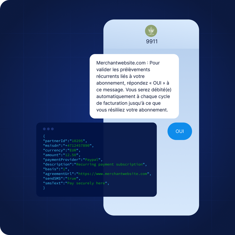 Un SMS invite le destinataire à répondre pour confirmer les prélèvements automatiques liés à un abonnement. Ci-dessous, le code JSON précise les détails du paiement, tels que le montant et le prestataire.