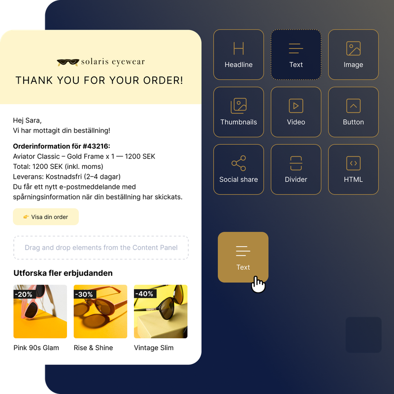 På vänstersidan är det en bild på en e-postbekräftelse från en e-handlare. På högersidan är det en illustration av ett drag-and-drop-byggare för e-post.
