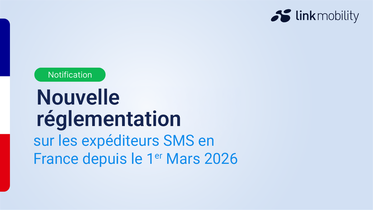 Notification image about new SMS regulation in France starting March 1, 2026, with French flag and link mobility logo.
