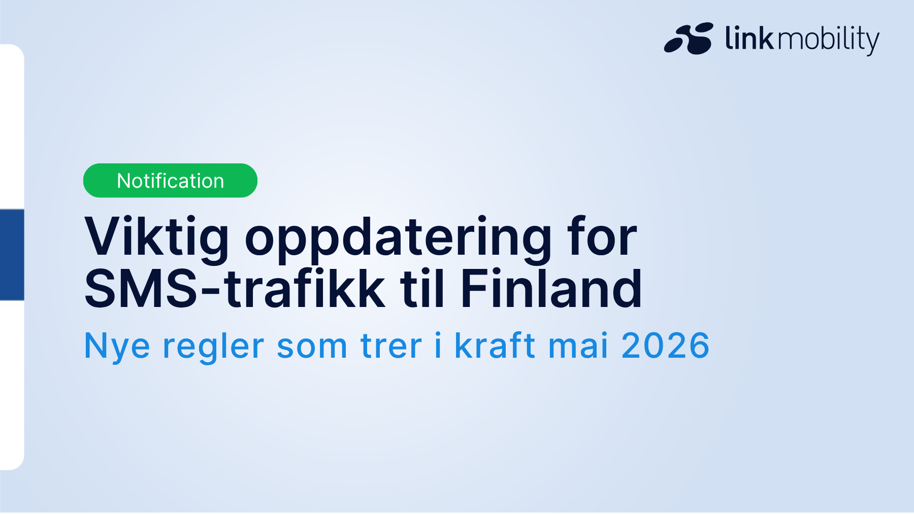 Varsel om viktig oppdatering for SMS-trafikk til Finland, med nye regler som gjelder fra mai 2026. LINK Mobility-logoen øverst til høyre.