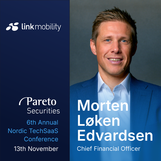 CFO Morten from LINK Mobility in a blue suit with text: "Link Mobility, Pareto Securities, 6th Annual Nordic TechSaaS Conference, Morten Løken Edvardsen, CFO, 13th November."
