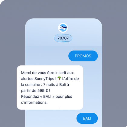 Un SMS de SunnyTrips vous propose un séjour de 7 nuits à Bali, à partir de 599 €. Répondez « BALI » pour plus d'informations.