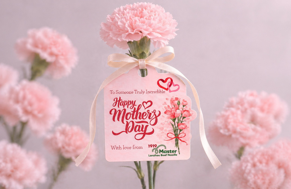 Celebrate Mother’s Day with 1919 Master Lanzhou Beef Noodle