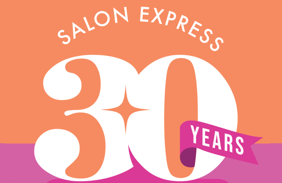 Salon Express turns 30! 