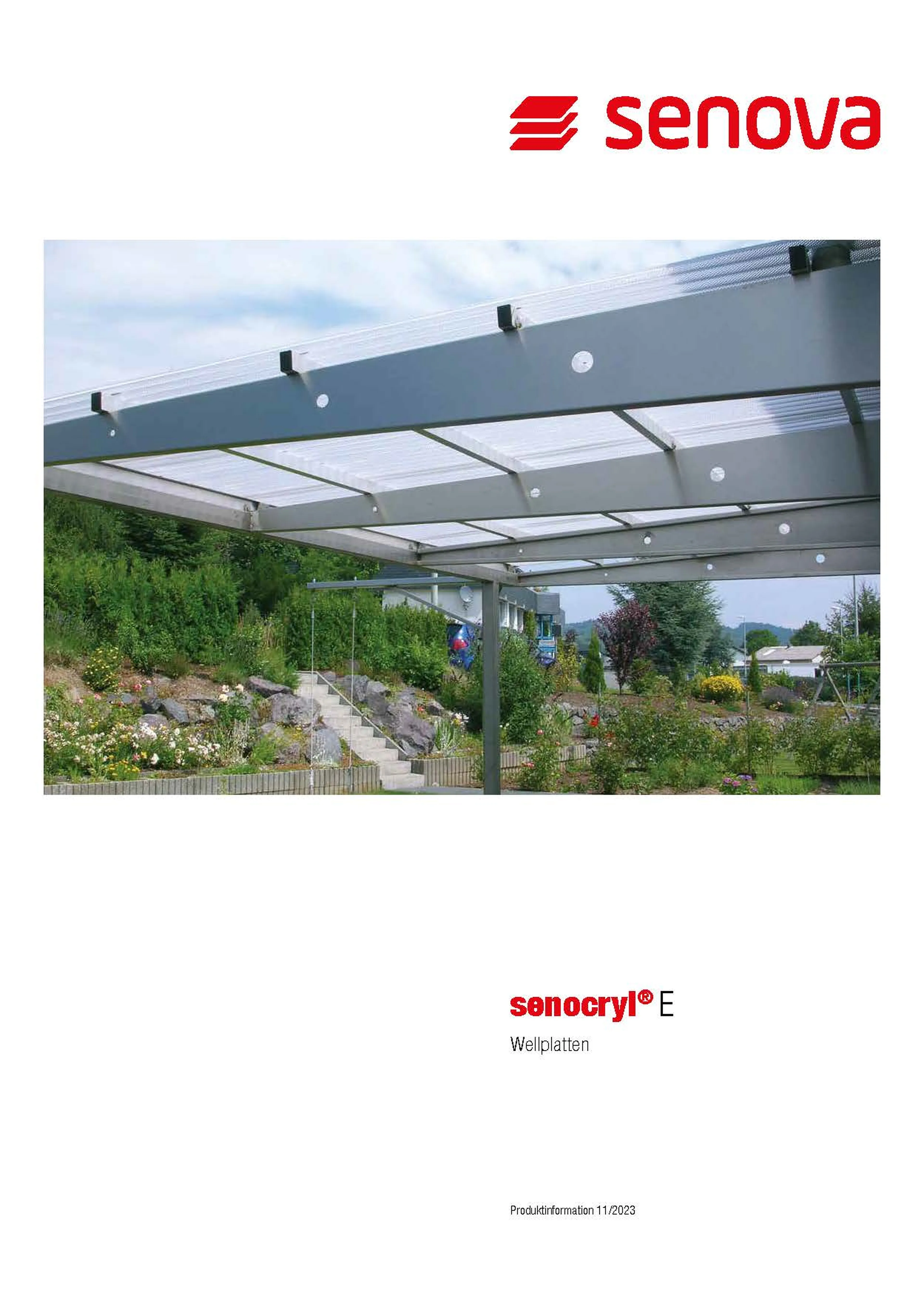 Transparent canopy with metal beams over a garden path. Senova logo and "senocryl E Wellplatten" text below.