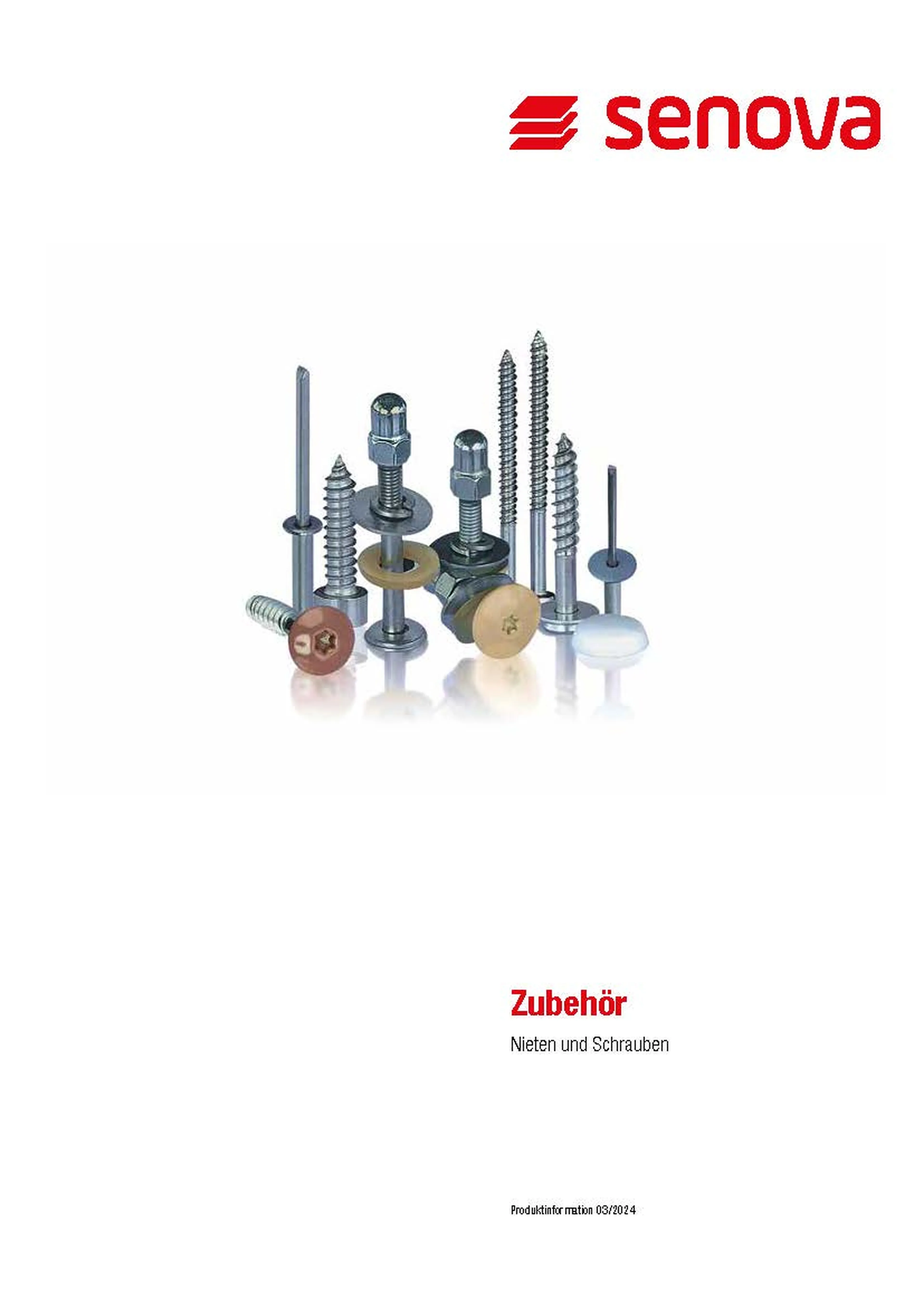 Image of various rivets and screws from Senova on a red background. Text reads "Zubehör: Nieten und Schrauben" and "Produktinformation 03/2024."