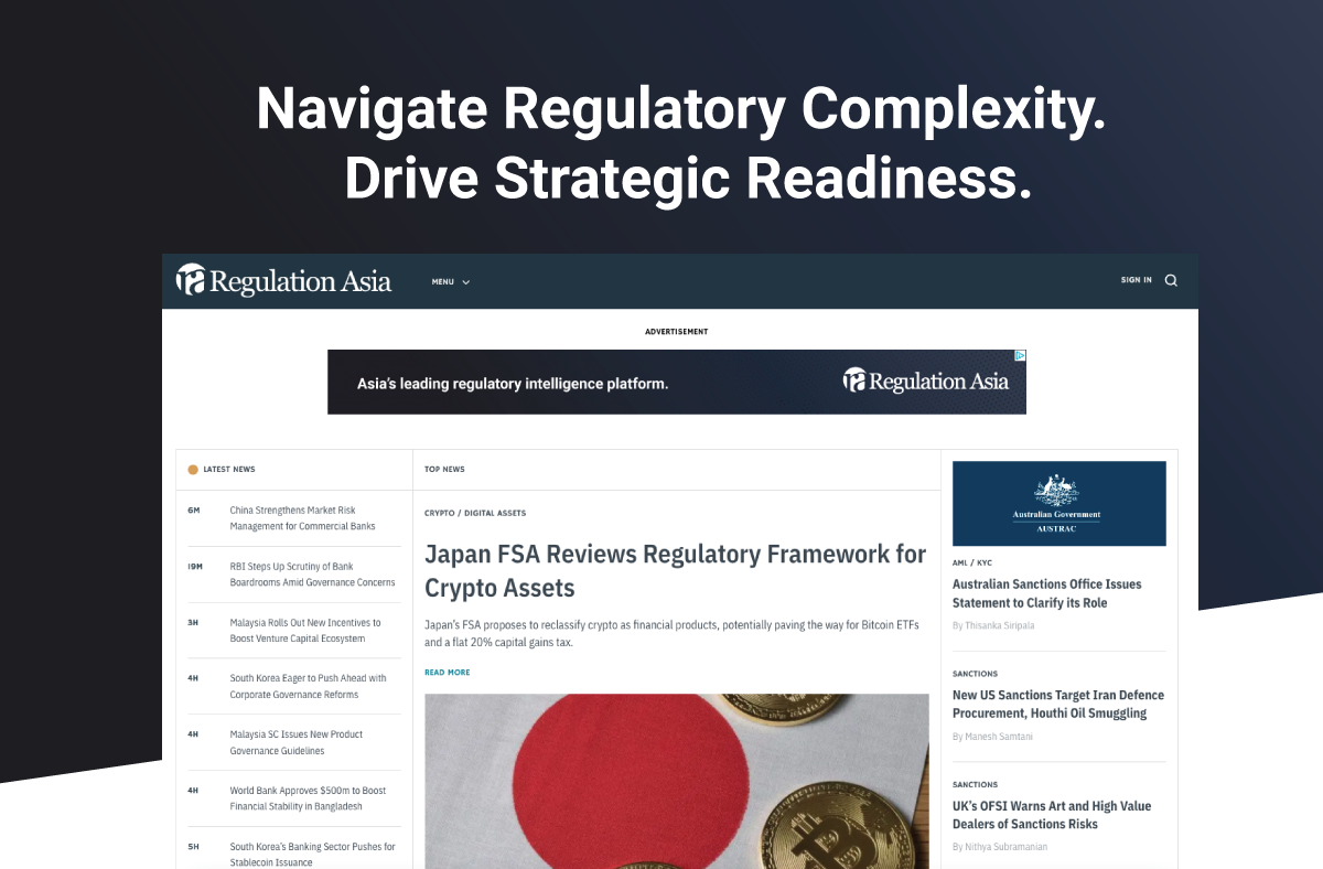 Regulation Asia | Financial Regulatory Intelligence and Analysis