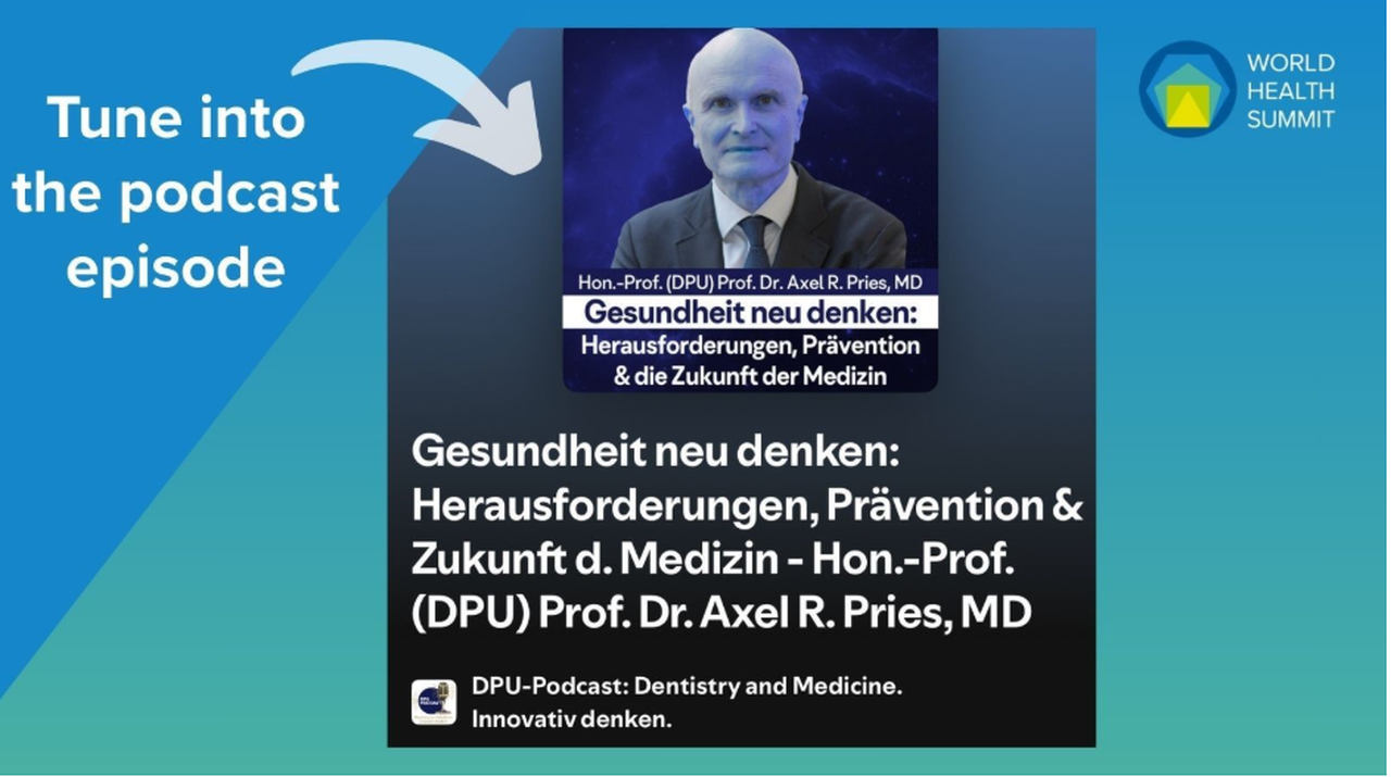 Podcast Innovatively Thinking: WHS President Axel R. Pries on Prevention