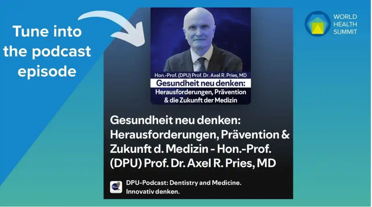Podcast Innovatively Thinking: WHS President Axel R. Pries on Prevention