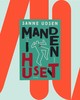 Book cover titled "Mand i huset" by Sanne Udsen, featuring an abstract figure and bold black and red typography on a green background.