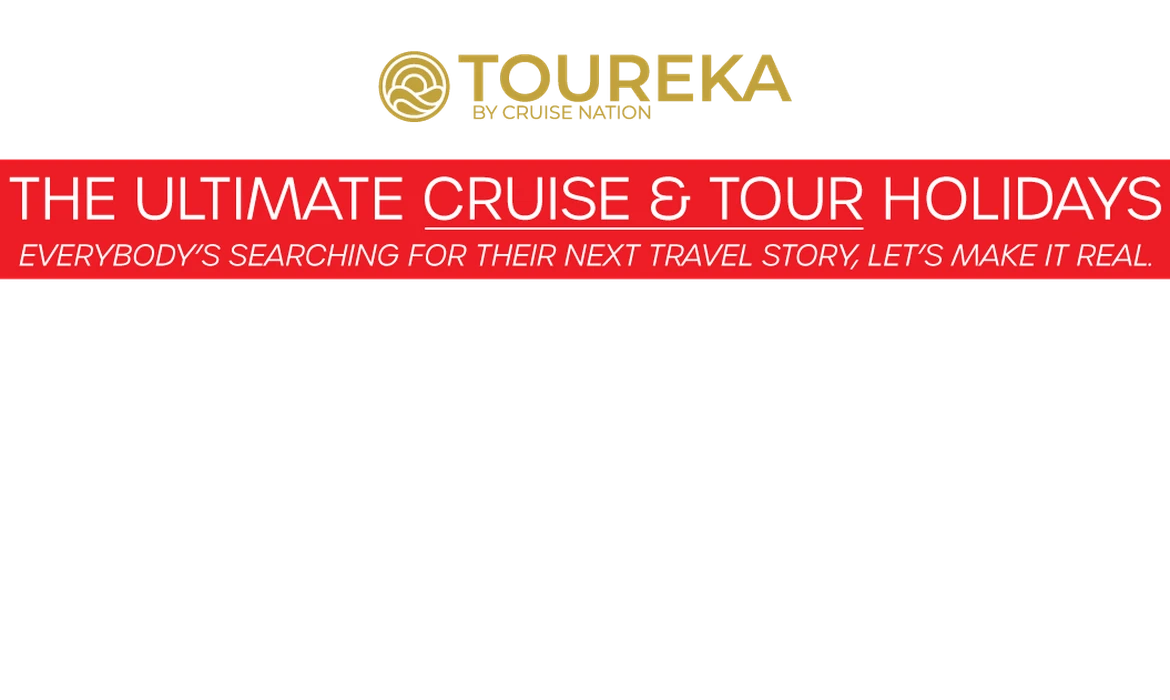Gold TOUREKA by Cruise Nation logo above red banner: 'The Ultimate Cruise & Tour Holidays' with a small tagline about creating travel stories.