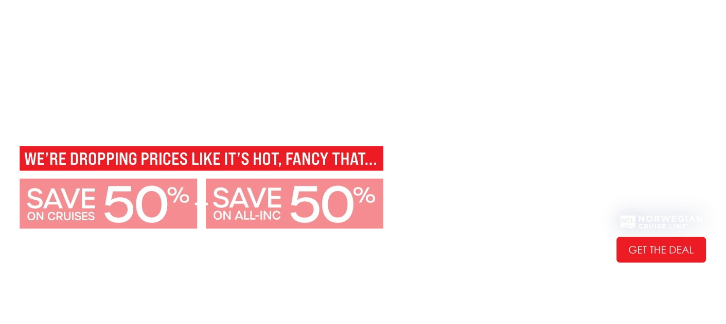 Promotional graphic for Norwegian Cruise Line featuring bold text about saving 50% on cruises and all-inclusive deals, with a "Get the Deal" button.