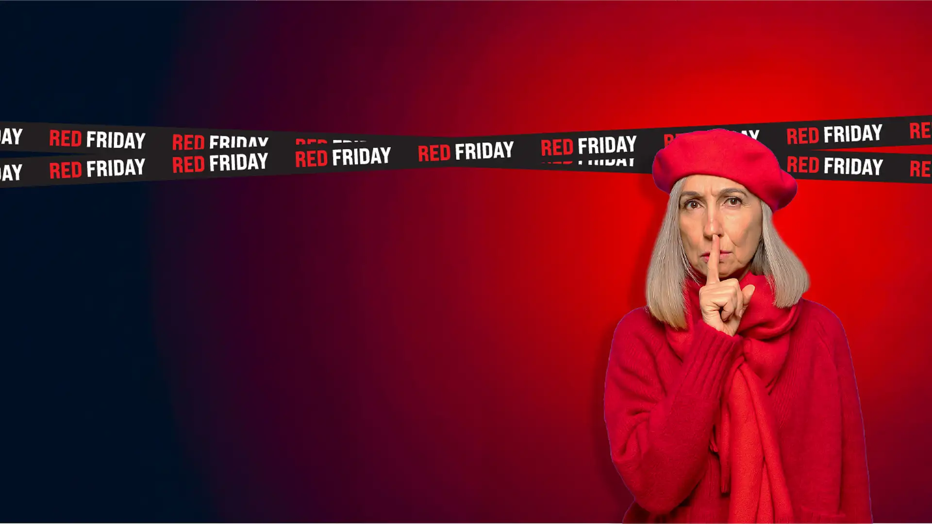 A woman wearing a red beret, red sweater, and red scarf stands against a red gradient background, holding a finger to her lips in a ‘shh’ gesture. Black tape patterned with the words ‘RED FRIDAY’ stretches horizontally across the image.