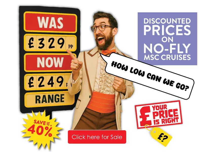 Deal nerd saying "how low can we go" price was £329 now £249, save unto 40% -  discounted prices on no fly Msc cruises