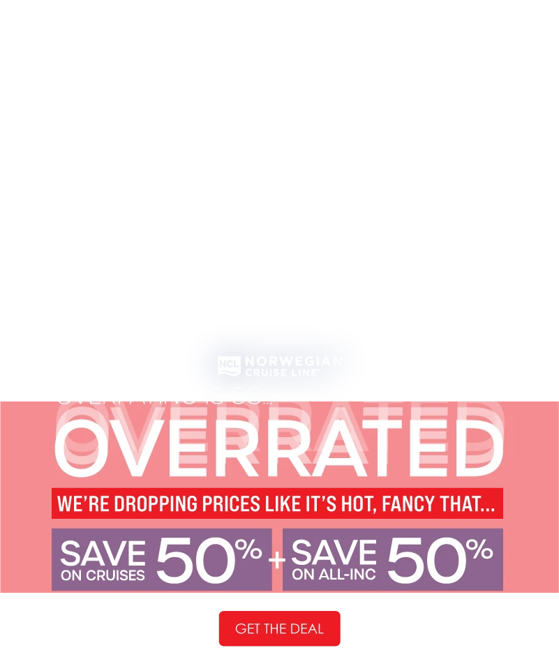 Text image promoting Norwegian Cruise Line sale: "Overpaying is so overrated. Save 50% on cruises and all-inclusive. Get the deal."