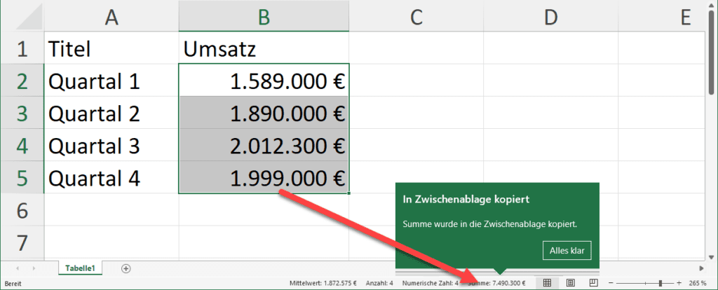 Damit kannst du das Ergebnis jetzt überall einfach mit [Strg] + [V] einfügen.