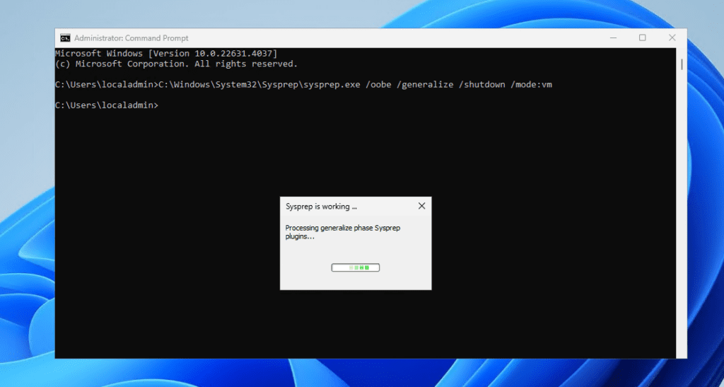 Das Eingabeaufforderungsfenster unter Windows zeigt einen laufenden Sysprep-Befehl mit einem Popup-Fenster mit der Meldung „Sysprep is working...“ auf einem blauen Desktop-Hintergrund