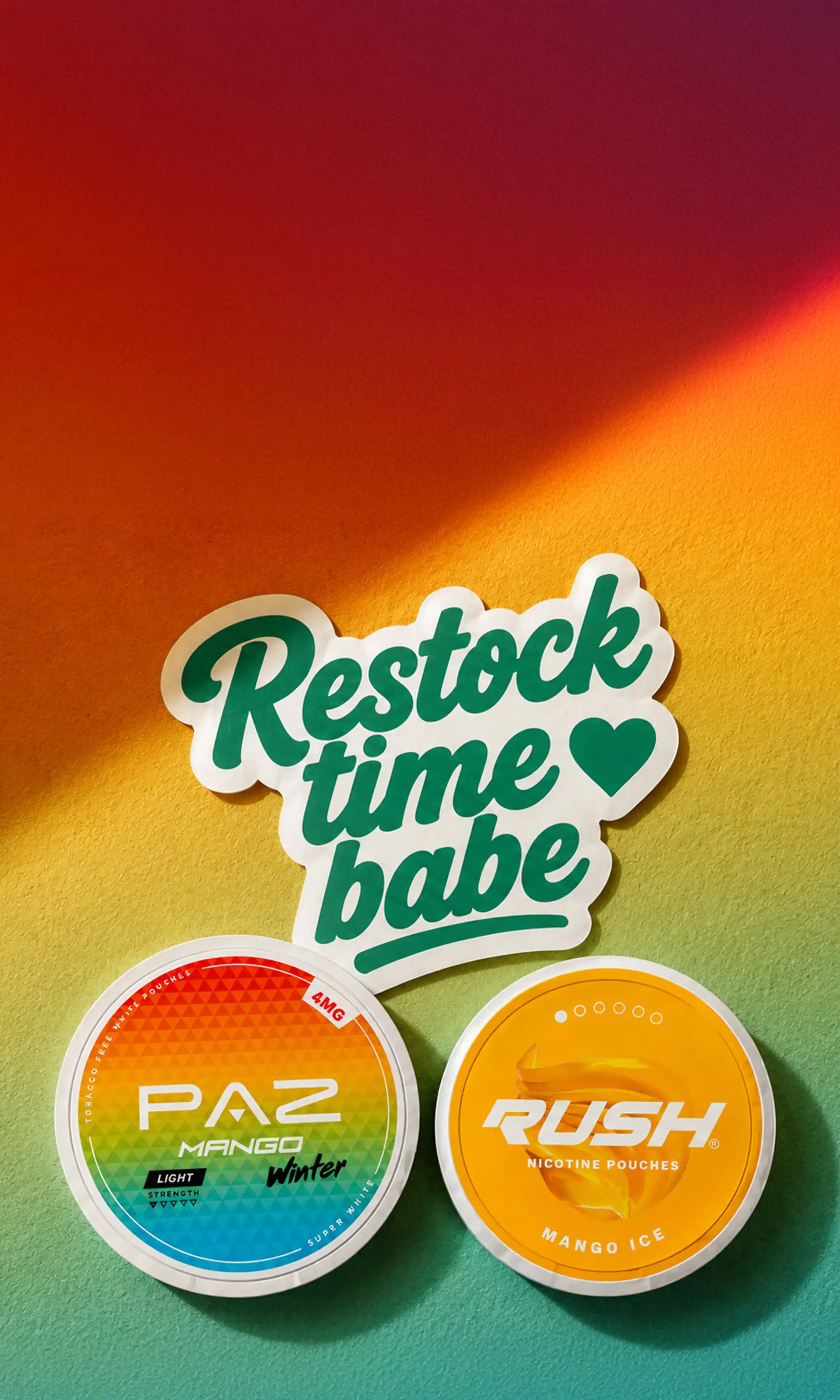 Colorful gradient background with "Restock time babe" text and two tins labeled PAZ Mango Winter and RUSH Mango Ice nicotine pouches.