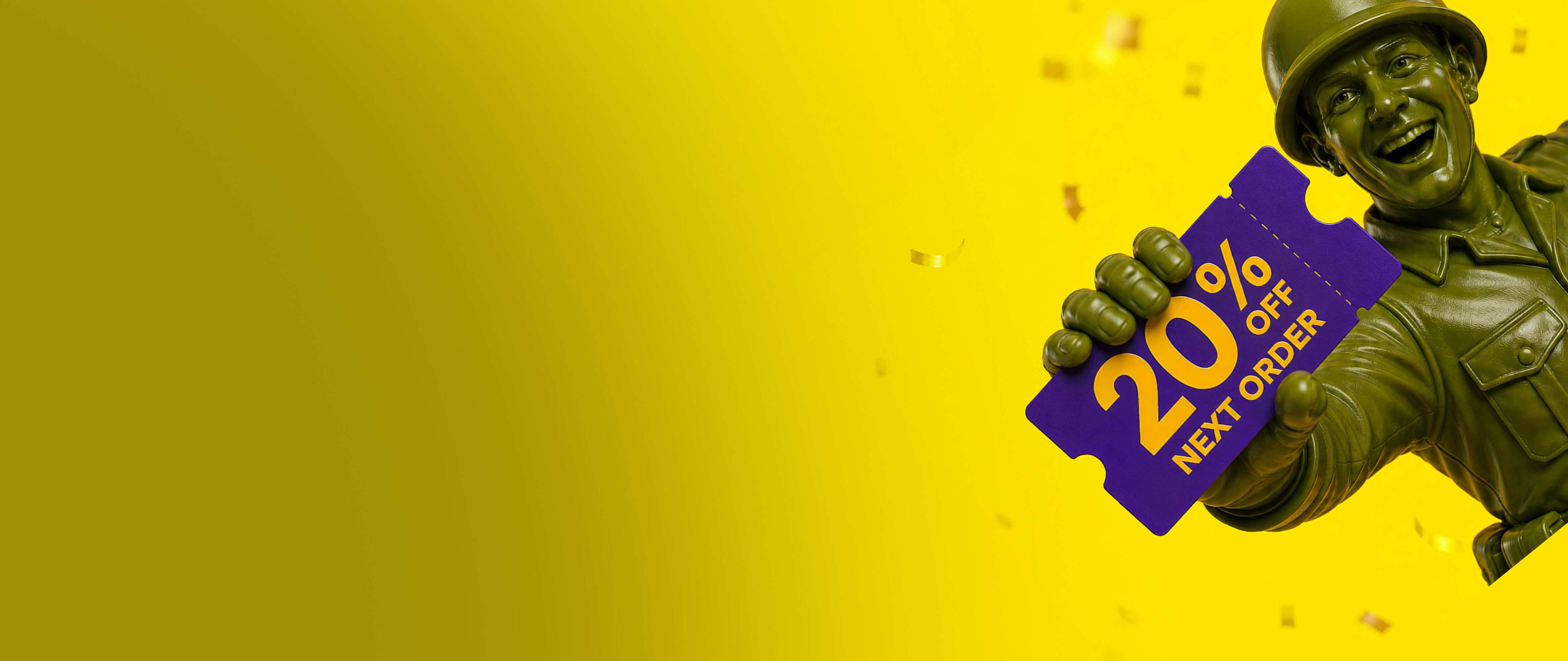 Green toy soldier holding a purple "20% off next order" coupon against a yellow background with scattered confetti.
