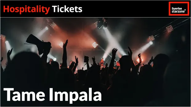 Event image for Tame Impala - Sunrise starzone Lounge