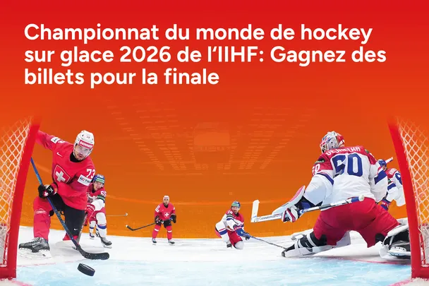 Tirage au sort: billets pour la finale des Championnats du monde de hockey sur glace IIHF 2026