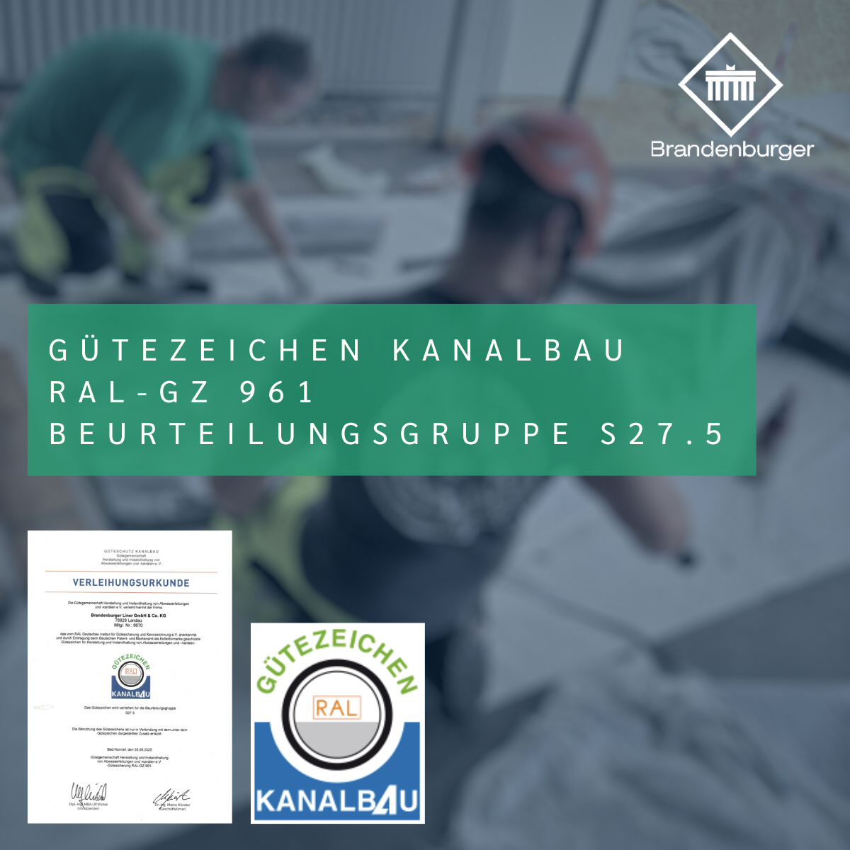 Gütezeichen Kanalbau Zertifizierungen