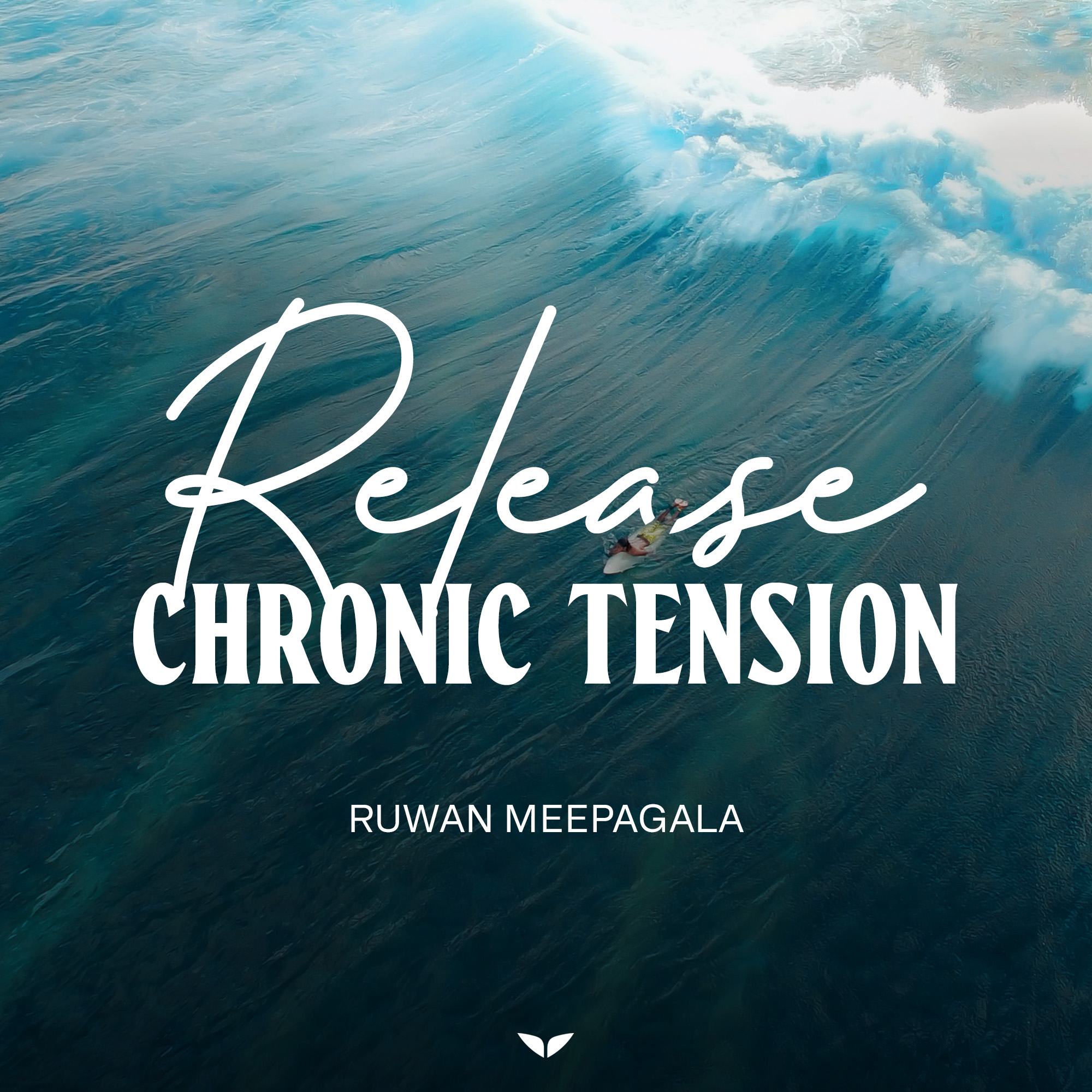 Release Chronic Tension