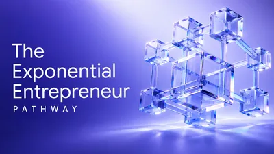 The Exponential Entrepreneur Pathway