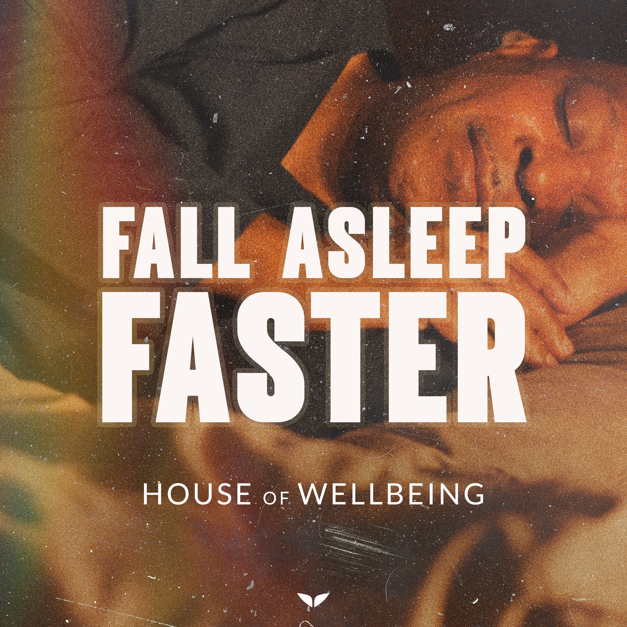 Fall Asleep Faster