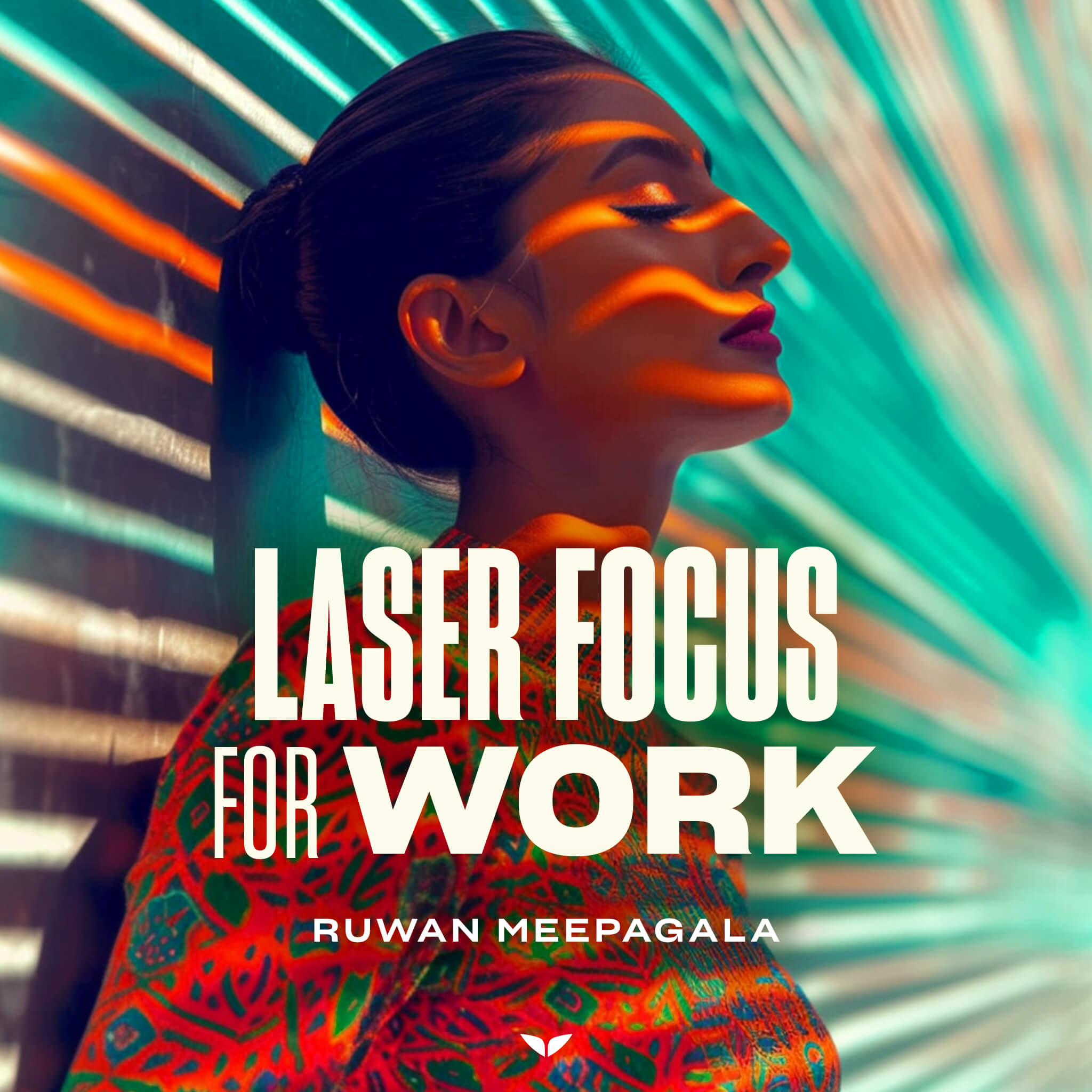 Laser Focus for Work